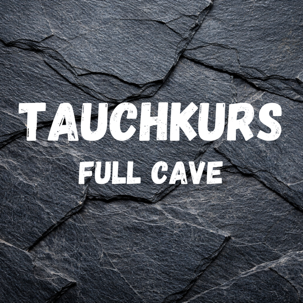 Full cave (OC&CCR) Tauchkurs