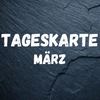 Tageskarte März