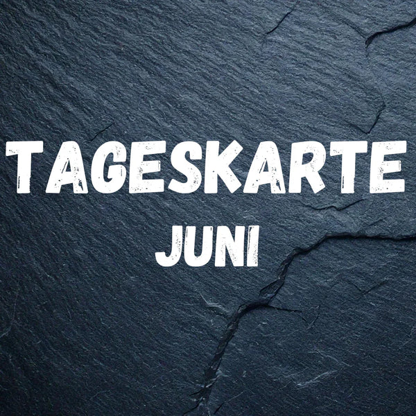 Tageskarte Juni